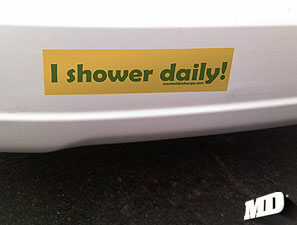 I shower daily.